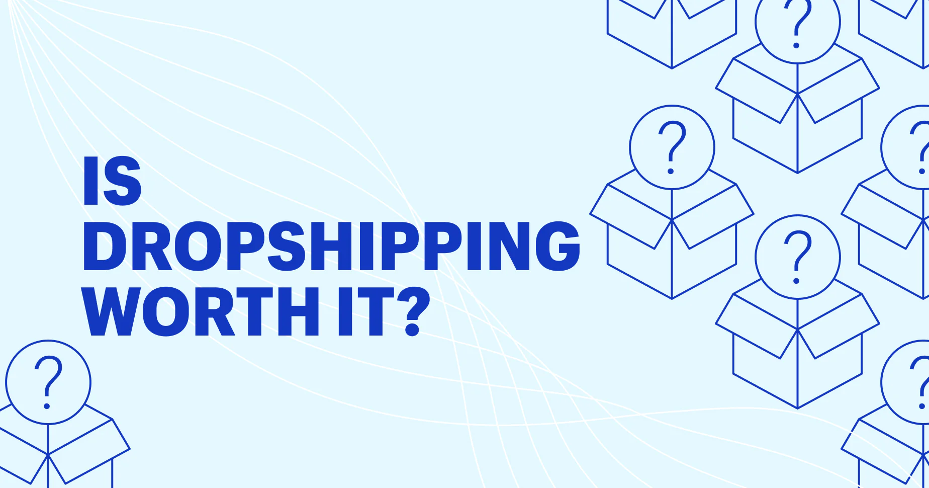 is dropshipping worth it in 2023